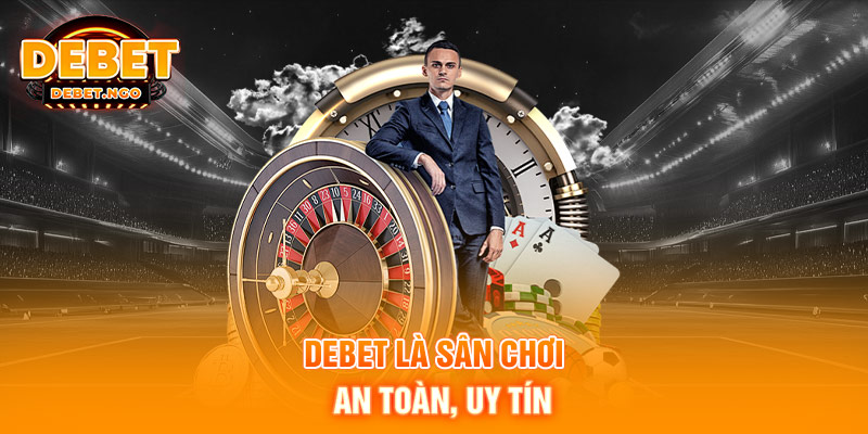 Trang chủ 21 DEBET là sân chơi an toàn, uy tín